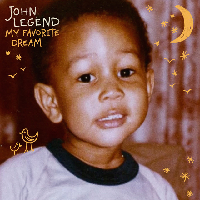 Legend's new album, ‘My Favorite Dream’ brings back nostalgic children's songs. (Courtesy of John Legend Music, Inc.)