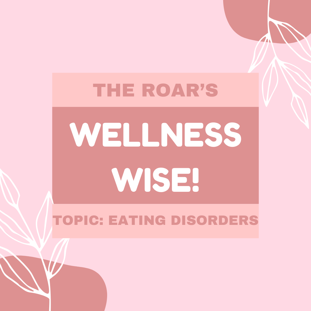 Wellness Wise: Eating Disorders